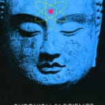 Is Buddhism Really Scientific?