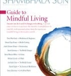 March 2010 Editorial: Why We’re Taking Mindfulness to Heart
