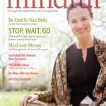 Barry Boyce announces MINDFUL and MINDFUL.ORG, new from the Shambhala Sun Foundation