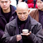 You Have the Buddha in You: An Interview with Thich Nhat Hanh