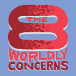 What Are the Eight Worldly Concerns?