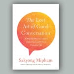 Review: “The Lost Art of Good Conversation”