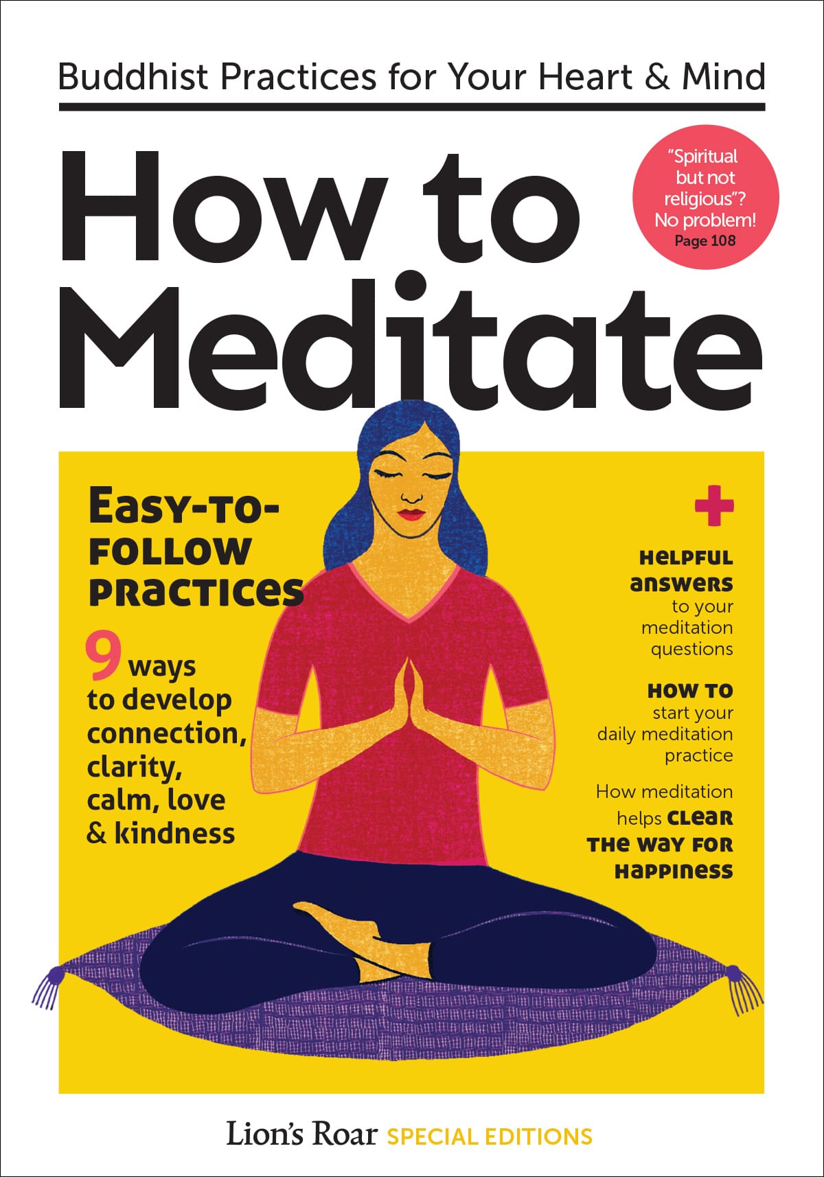 How To Meditate: Buddhist Practices for Your Heart & Mind. Design by Megumi Yoshida; cover illustration by Carole Henaff.