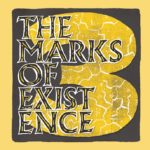 What Are the Three Marks of Existence?