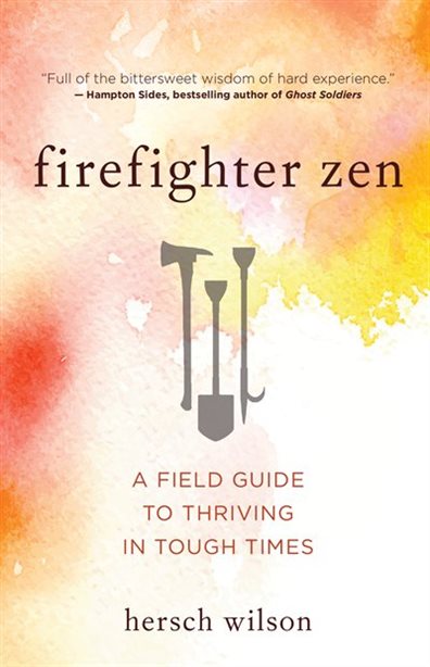 THe book cover to "firefighter zen." There are drawings of tools with a background of watercolour paintings.