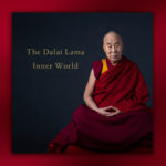 Listen to “Compassion,” from the Dalai Lama’s new album, Inner World