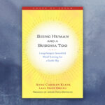 Read “Seventh Mind Training,” from Being Human and a Buddha Too: Longchenpa’s Sevenfold Mind Training for a Sunlit Sky