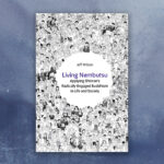 Read “Sangha of Boundless Life,” an excerpt from “Living Nembutsu: Applying Shinran’s Radically Engaged Buddhism in Life and Society”