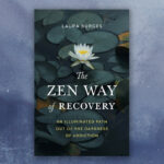 Read “Erroneous Imaginations,” an excerpt from The Zen Way of Recovery