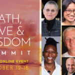 Free “Death, Love, & Wisdom Summit” has begun!